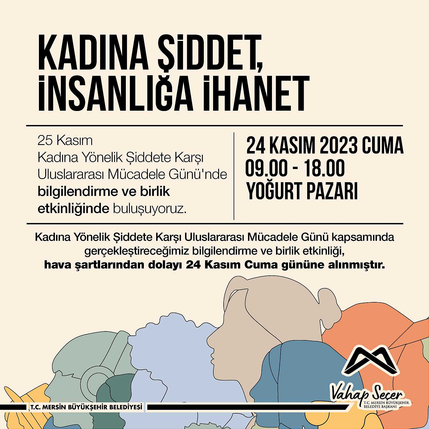 25 Kasım Kadına Yönelik Şiddete Karşı Uluslararası Mücadele Günü'nde bilgilendirme ve birlik etkinliğinde buluşuyoruz.