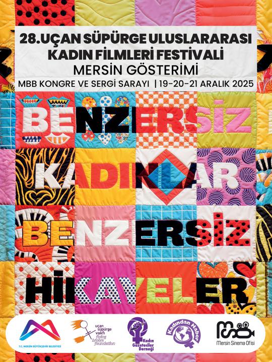 28. Uçan Süpürge Uluslararası Kadın Filmleri Festivali Mersin Gösterimi
