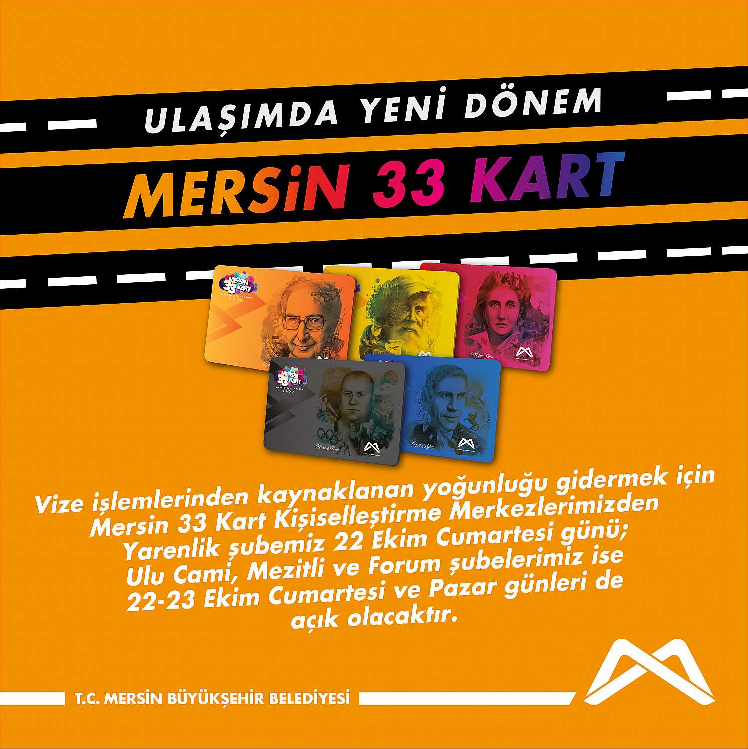 Mersin 33 Kart Kişiselleştirme Merkezleri hafta sonu açık olan şubeler