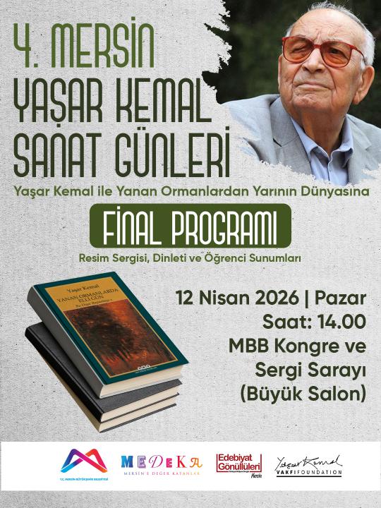 4. Mersin Yaşar Kemal Sanat Günleri Final Programı