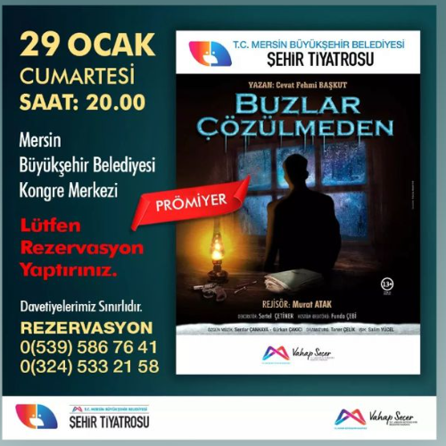 'BUZLAR ÇÖZÜLMEDEN' İSİMLİ TİYATRO OYUNU