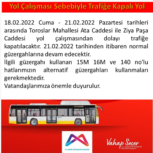 YOL ÇALIŞMASI SEBEBİYLE TRAFİĞE KAPALI YOL