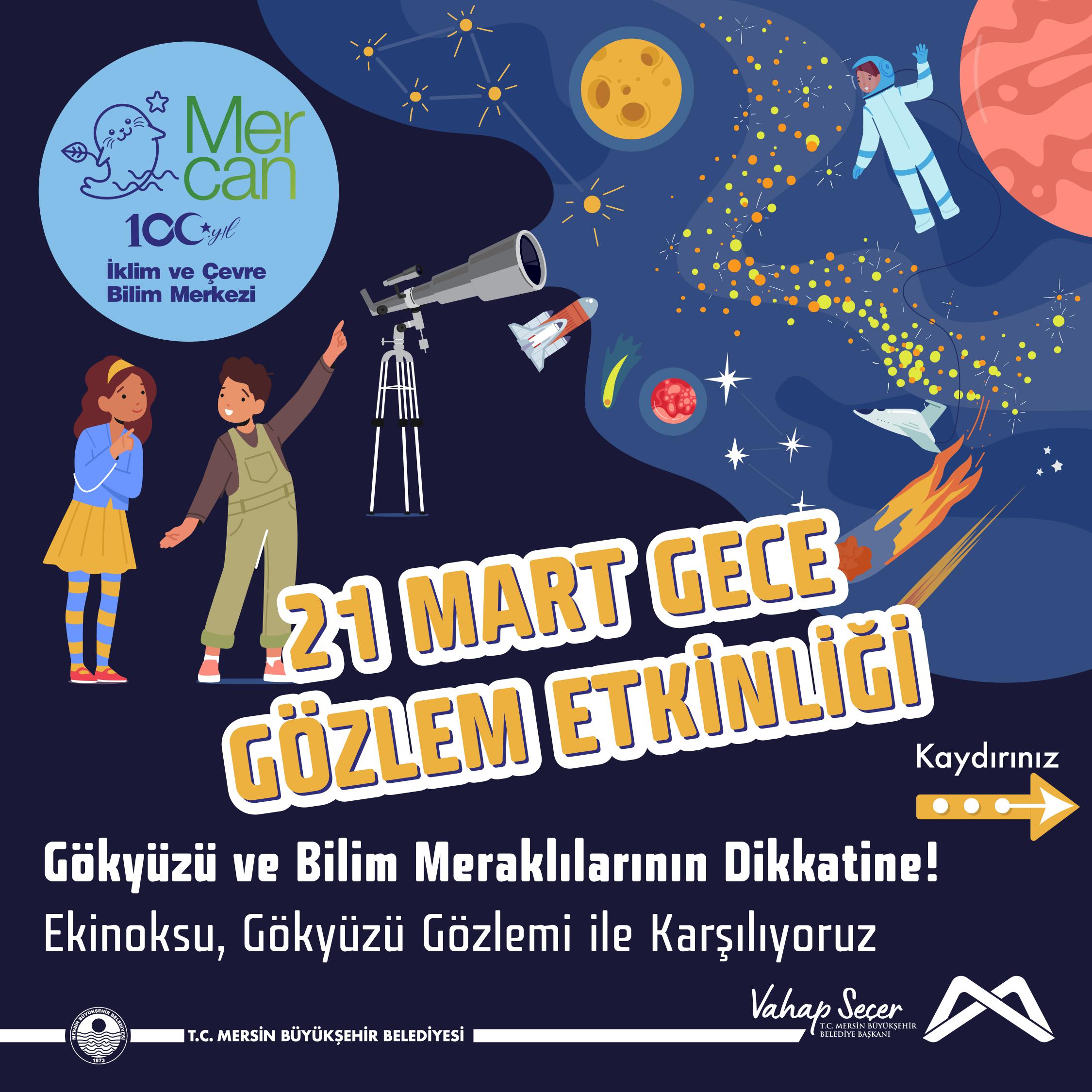 21 Mart Gece Gözlem Etkinliği'nde buluşalım!