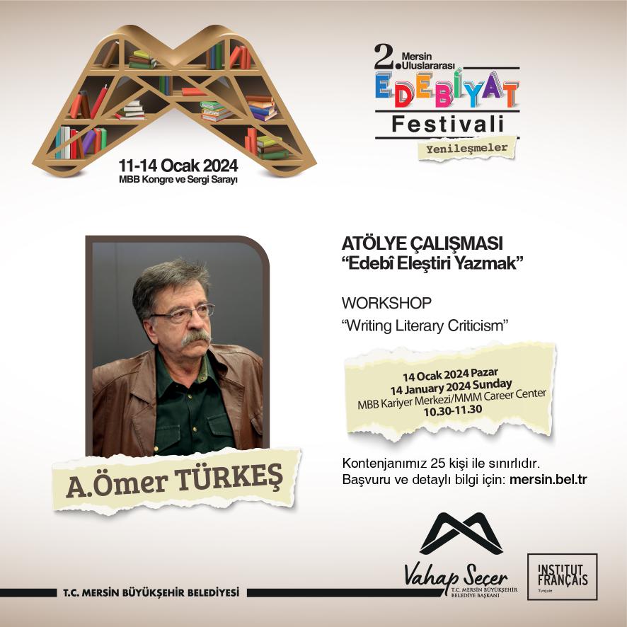 2. Mersin Uluslararası Edebiyat Festivali'nde A. Ömer Türkeş'in gerçekleştireceği 