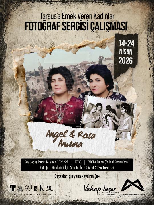 Tarsus'a Emek Veren Kadınlar Fotoğraf Sergisi Çalışması