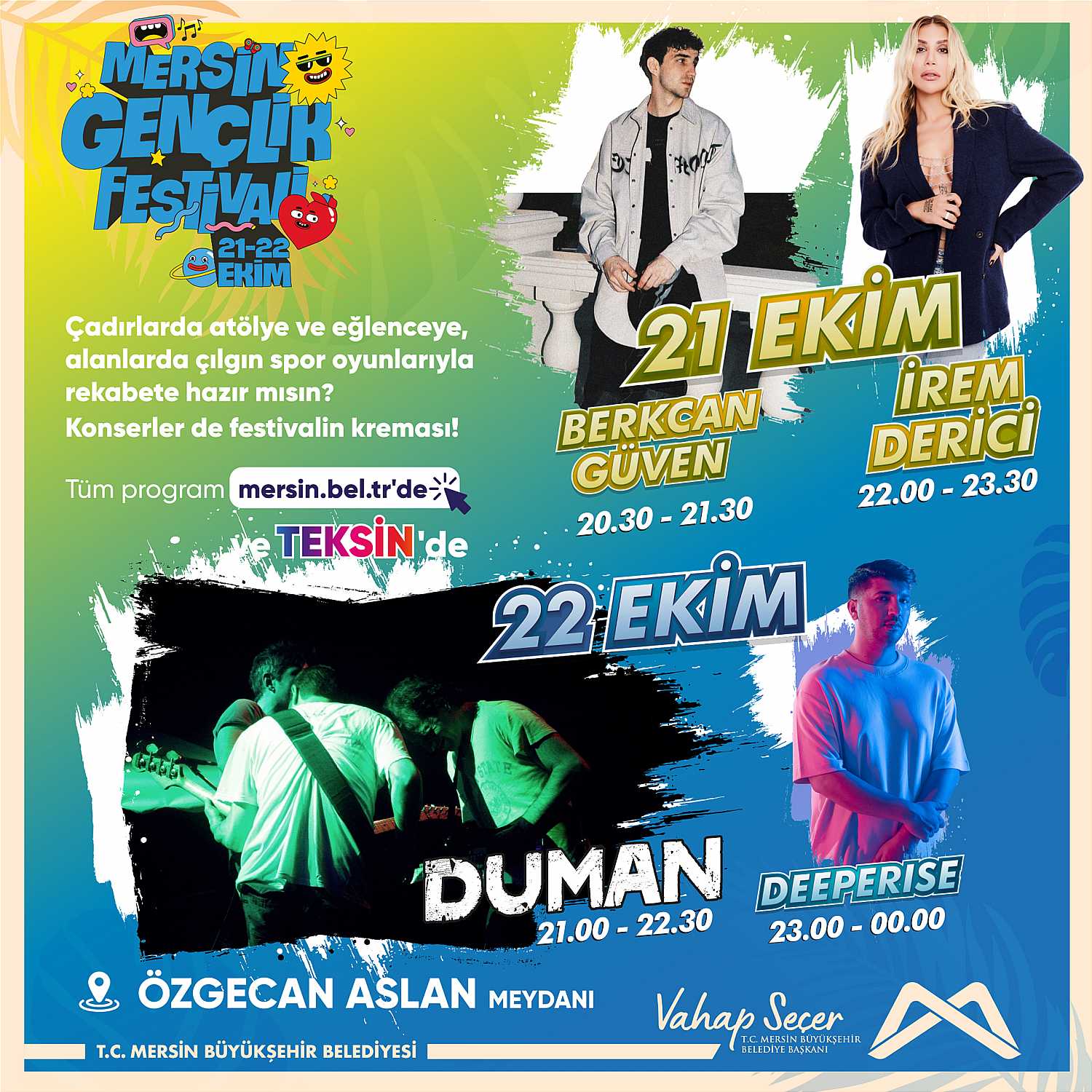 21-22 Ekim'de Mersin Gençlik Festivali'nde buluşalım.