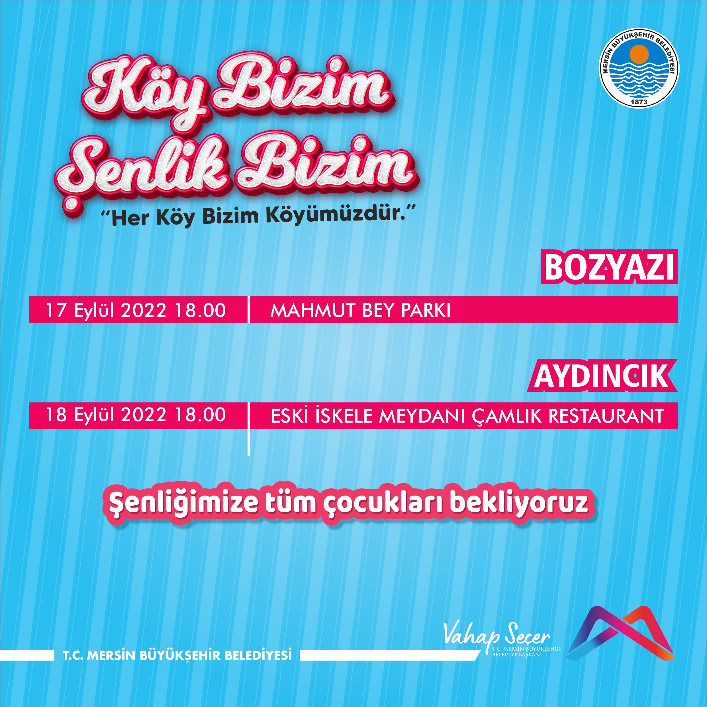 Köy Bizim Şenlik Bizim etkinliğimize tüm çocuklarımızı bekliyoruz