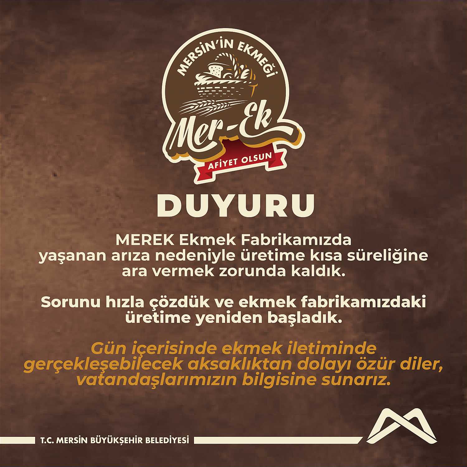 MEREK Ekmek Fabrikamızda ekmek üretimimiz yeniden başlamıştır
