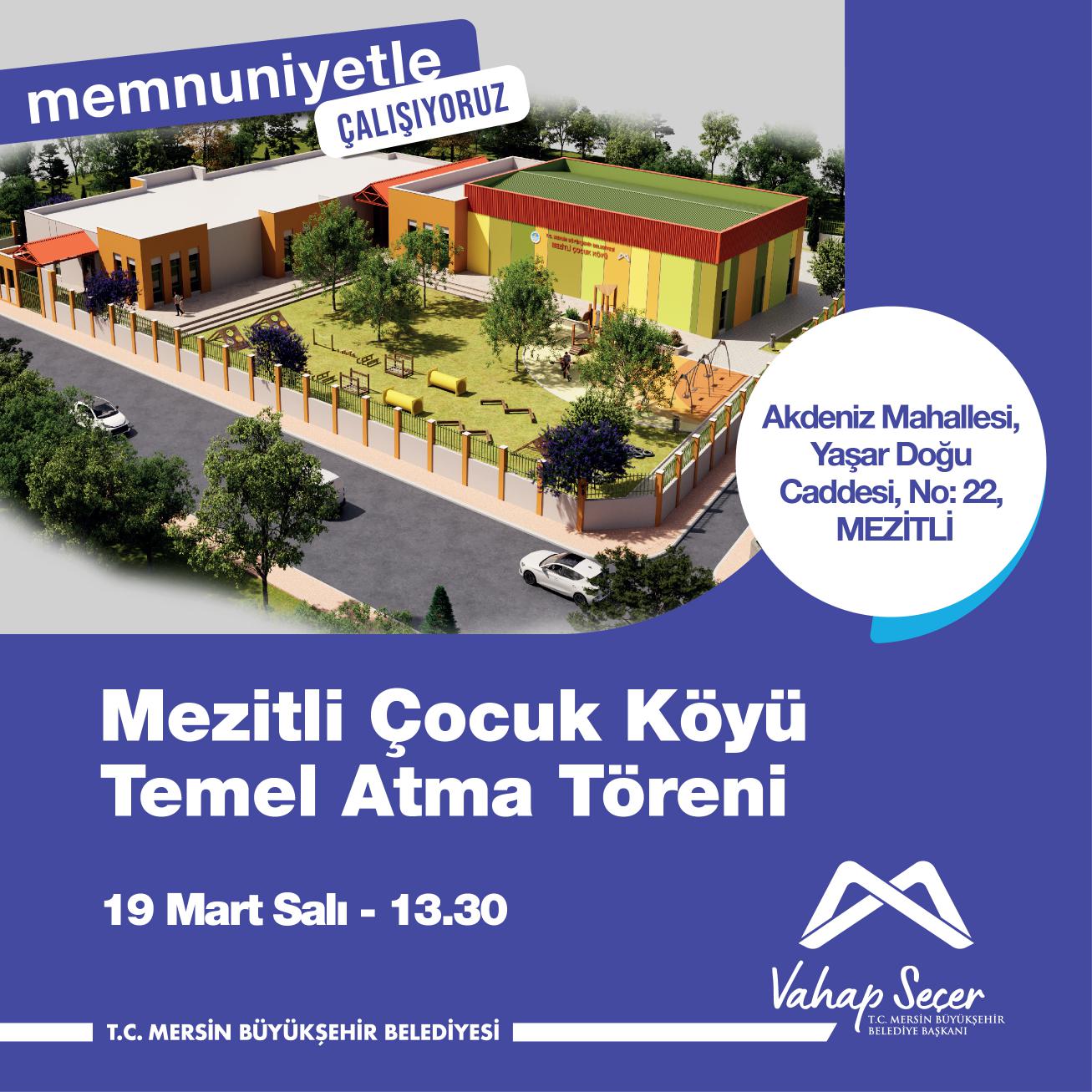 Mezitli Çocuk Köyü Temel Atma Töreni