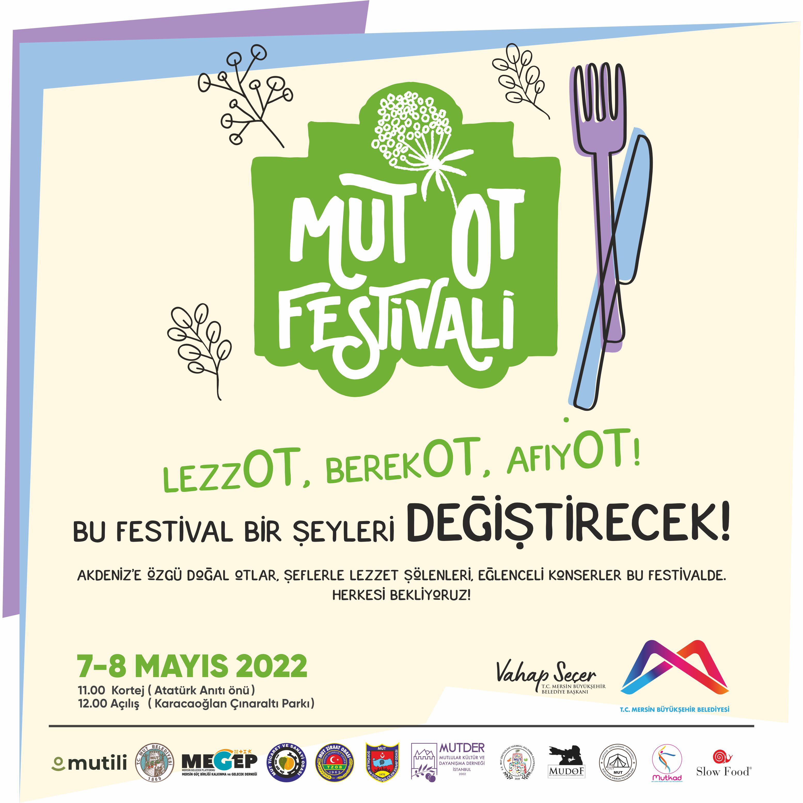 “MUT OT FESTİVALİ!”