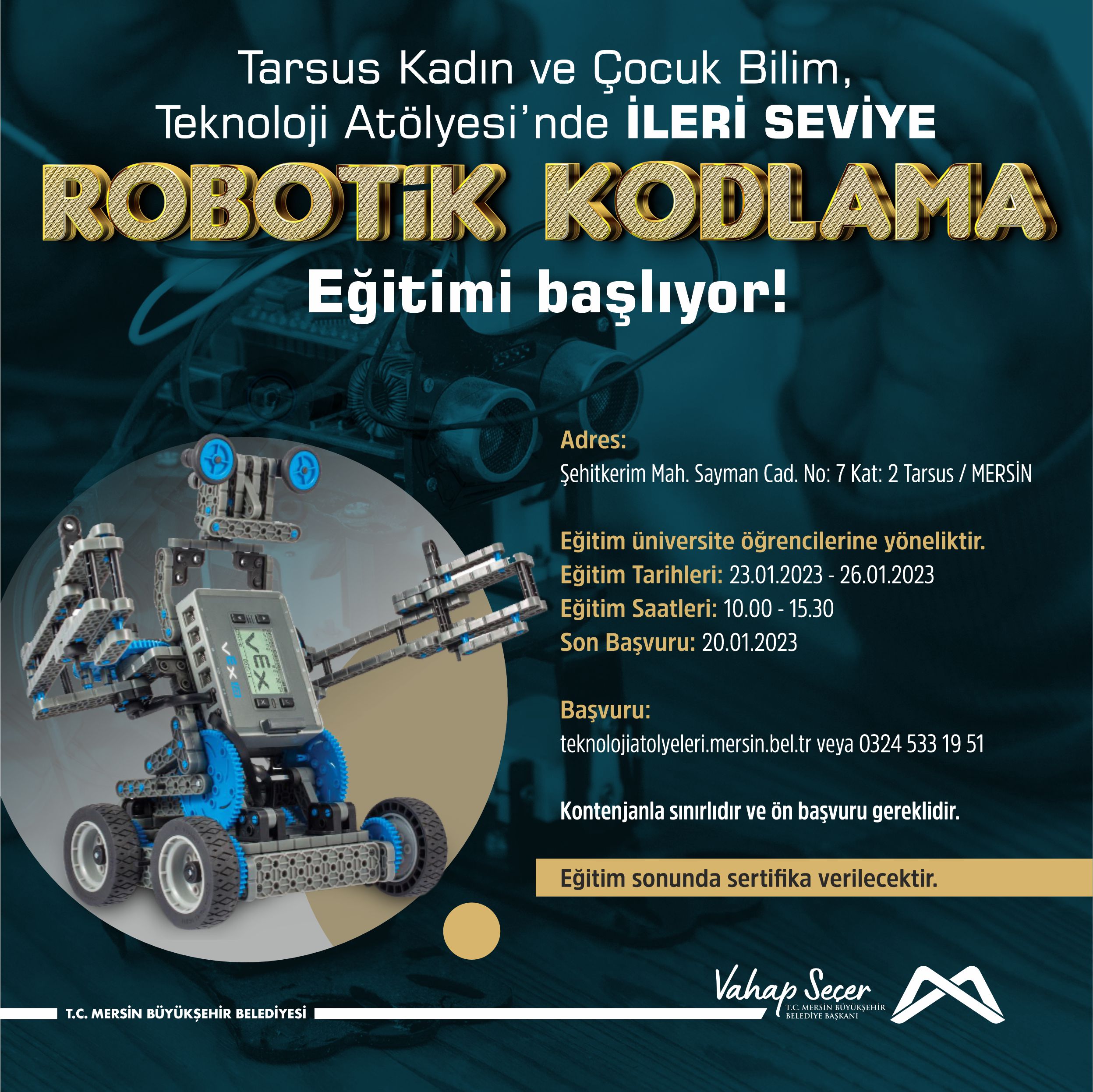 Tarsus Kadın ve Çocuk Bilim, Teknoloji Atölyesi’nde İLERİ SEVİYE ROBOTİK KODLAMA Eğitimi Başlıyor!