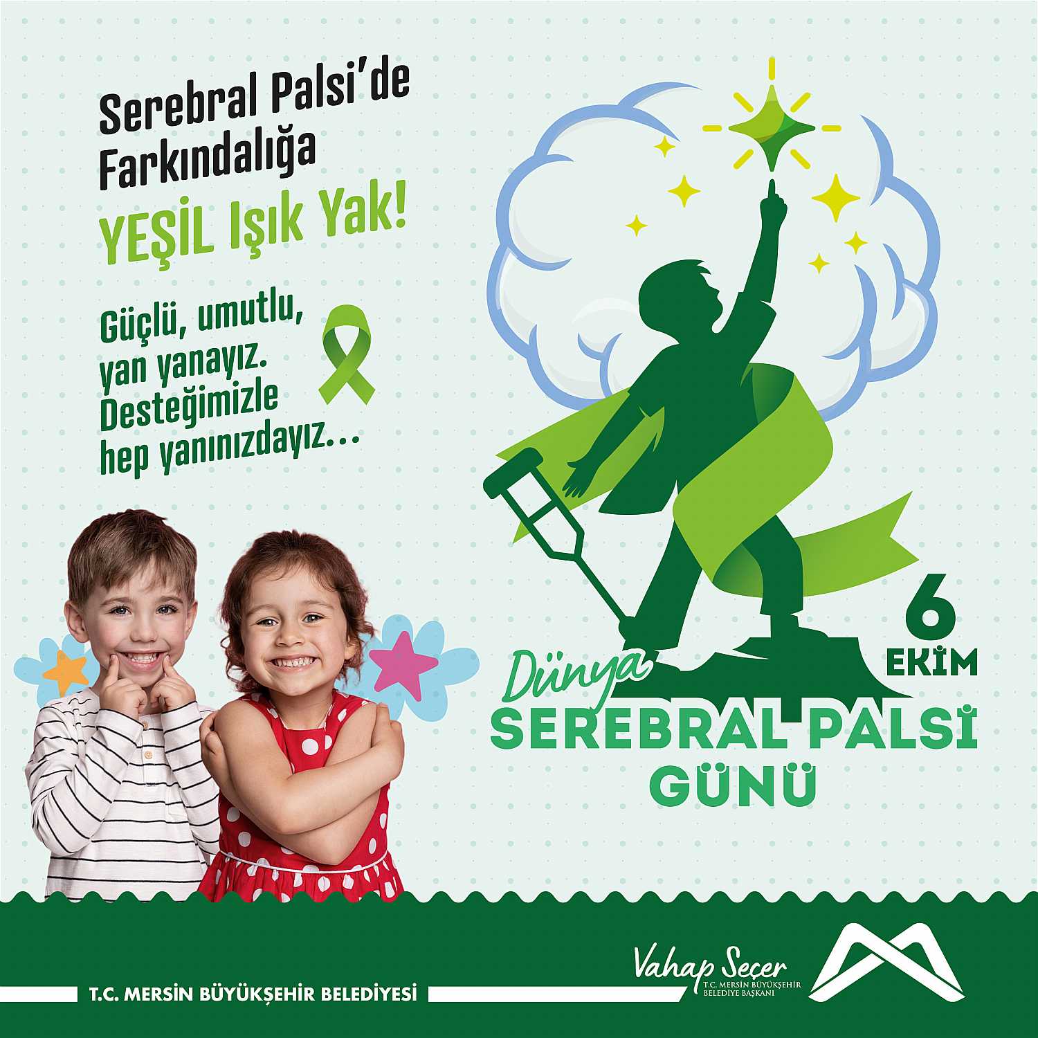 Serebral Palsi'de farkındalığa yeşil ışık yak! 