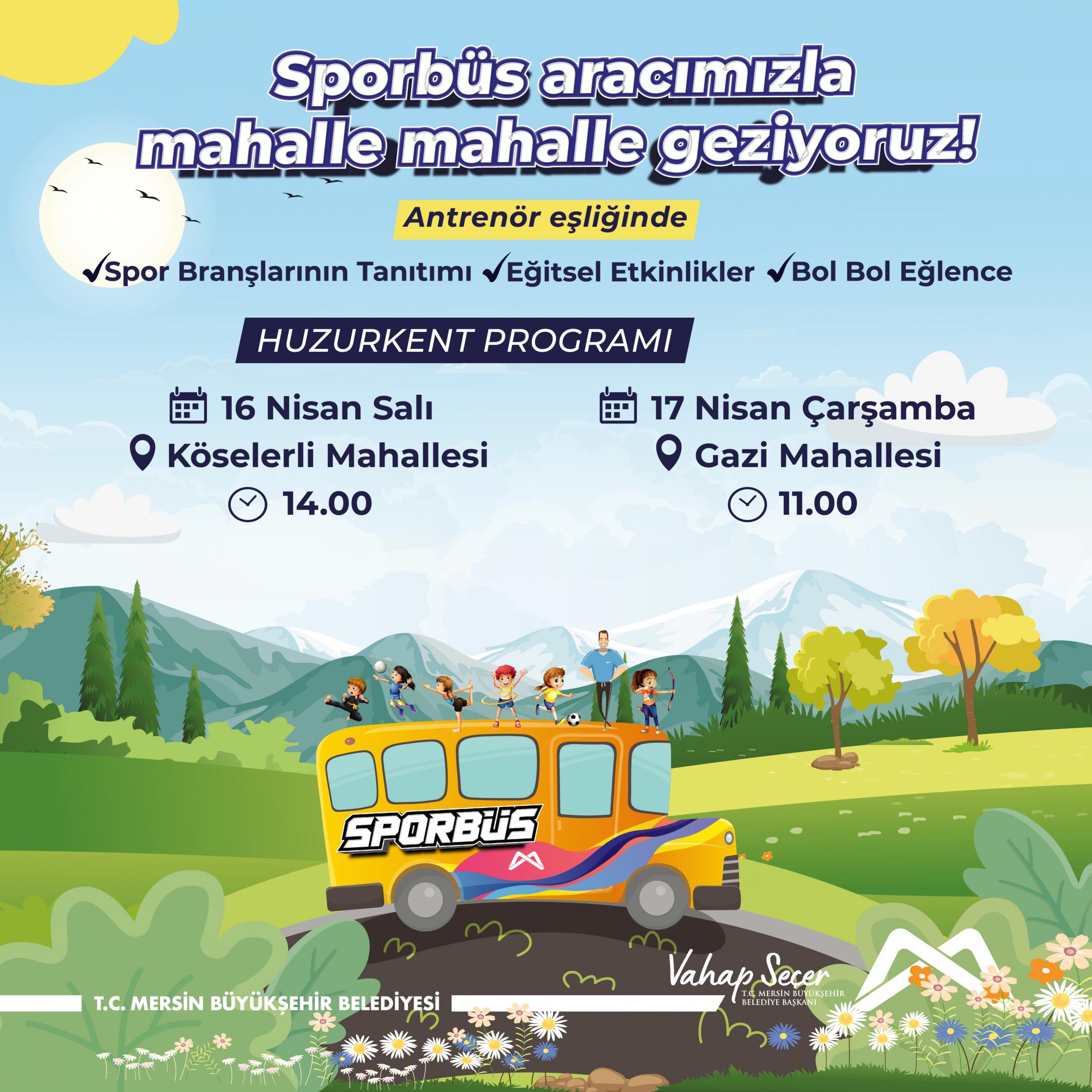 Sporbüs aracımızla mahalle mahalle geziyoruz!