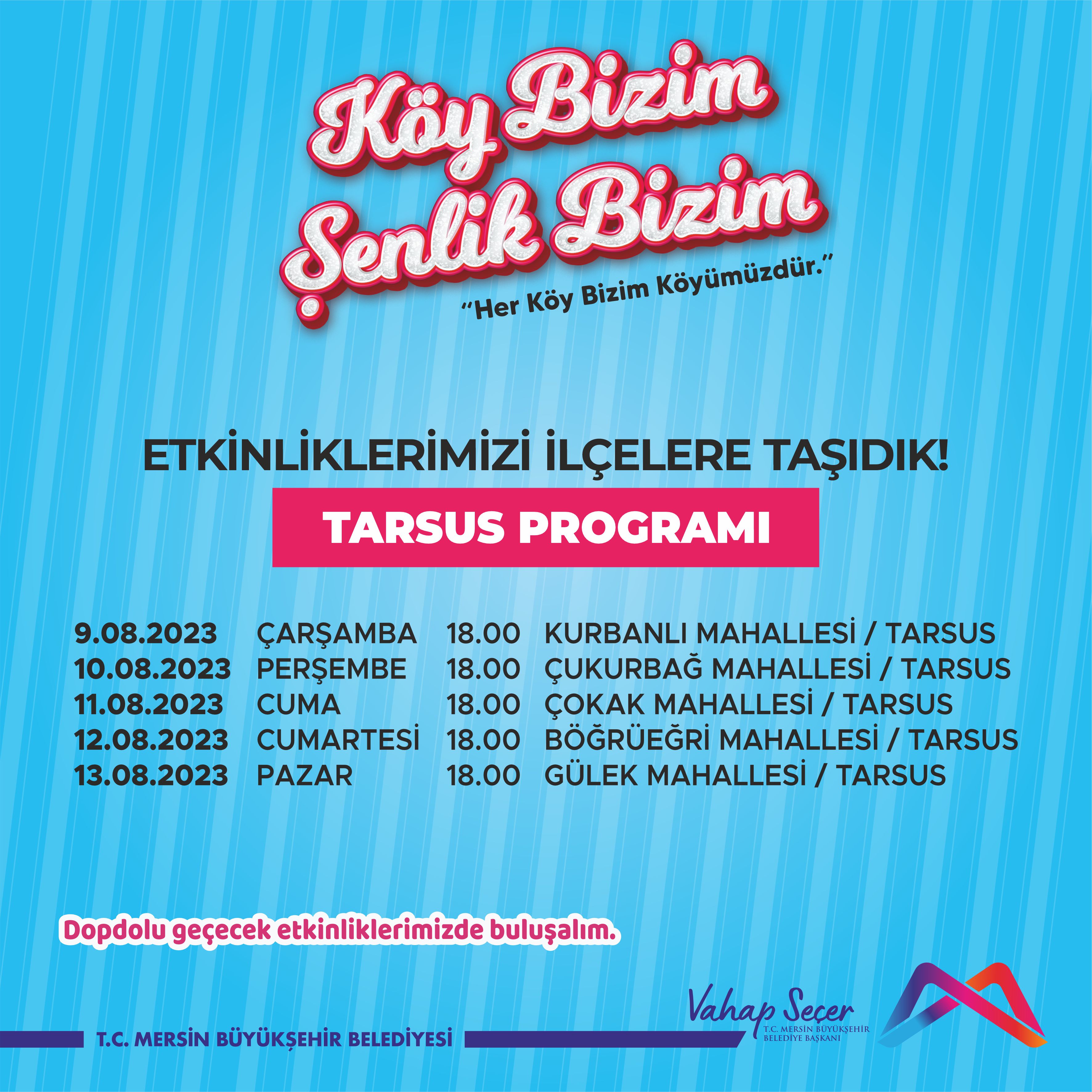 Köy Bizim Şenlik Bizim Tarsus Programı