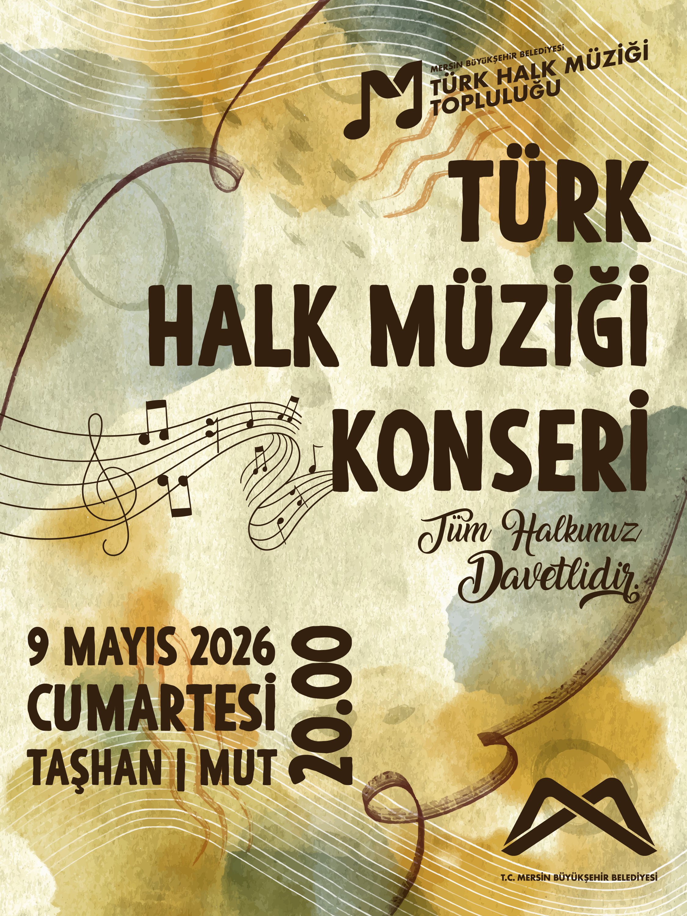 Türk Halk Müziği Konseri’ne tüm halkımız davetlidir.