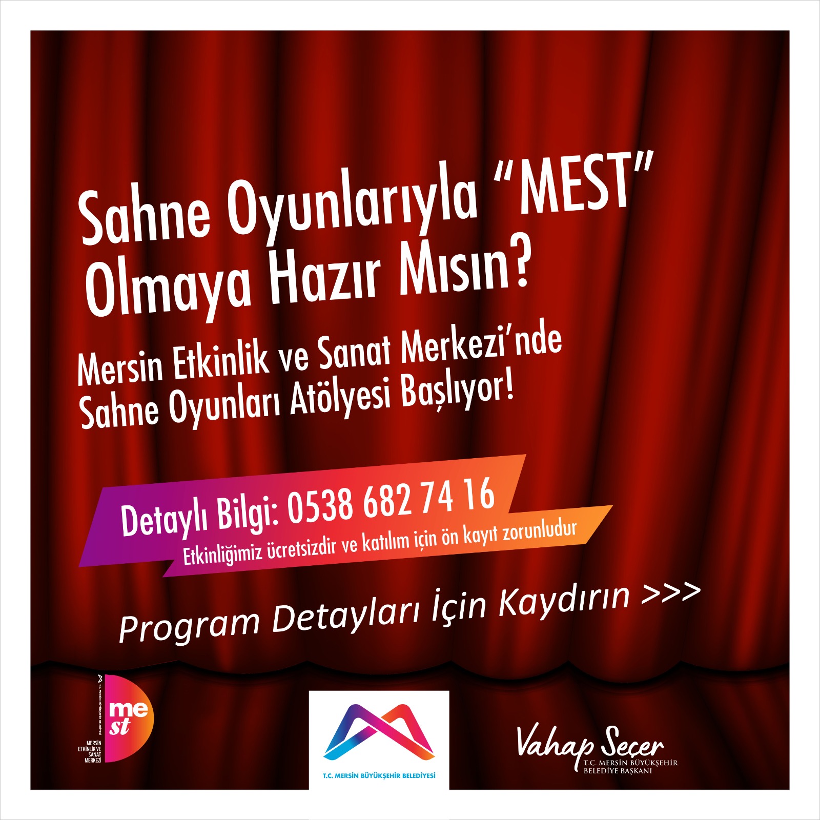 SAHNE OYUNLARIYLA “MEST” OLMAYA HAZIR MISIN?