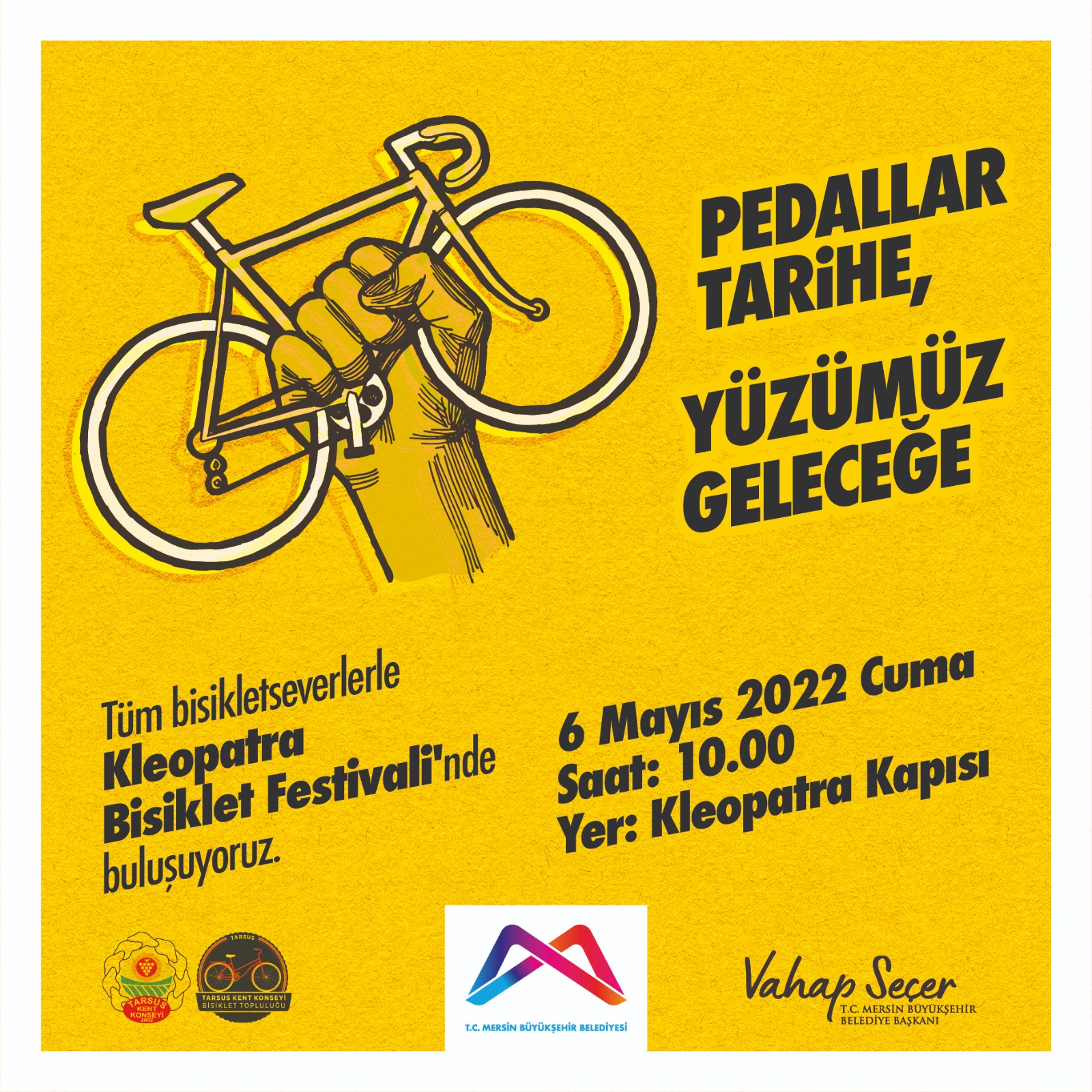 PEDALLAR TARİHE, YÜZÜMÜZ GELECEĞE