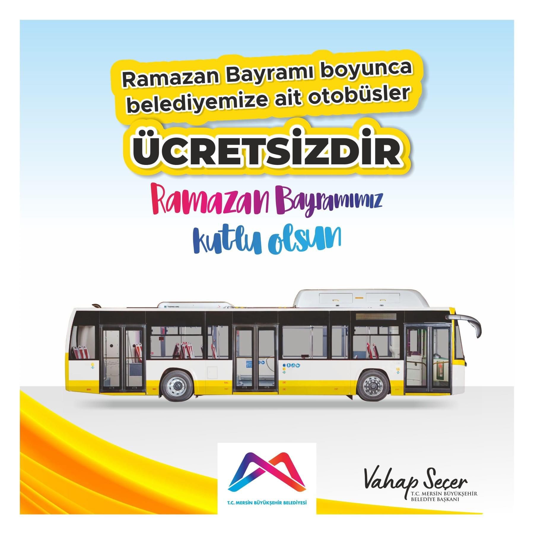 Ramazan Bayramı boyunca belediyemize ait otobüsler ücretsizdir