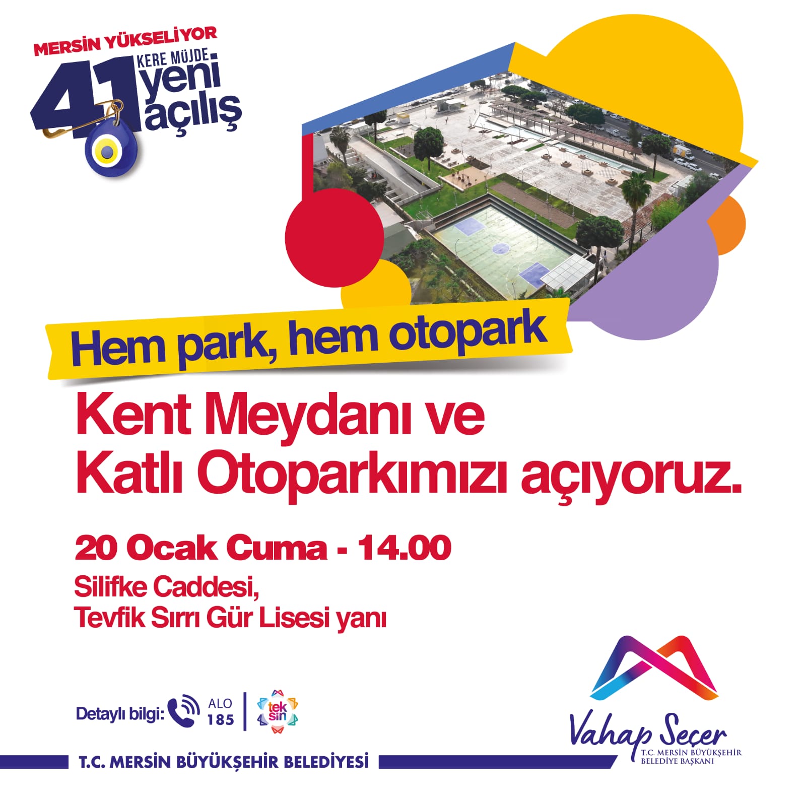 Kent Meydanı ve Katlı Otoparkımızı açıyoruz.