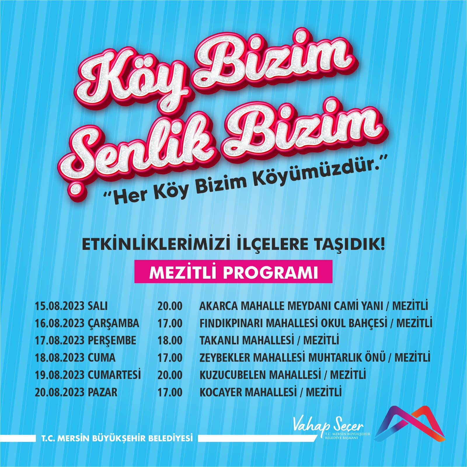 Köy Bizim Şenlik Bizim Mezitli Programı