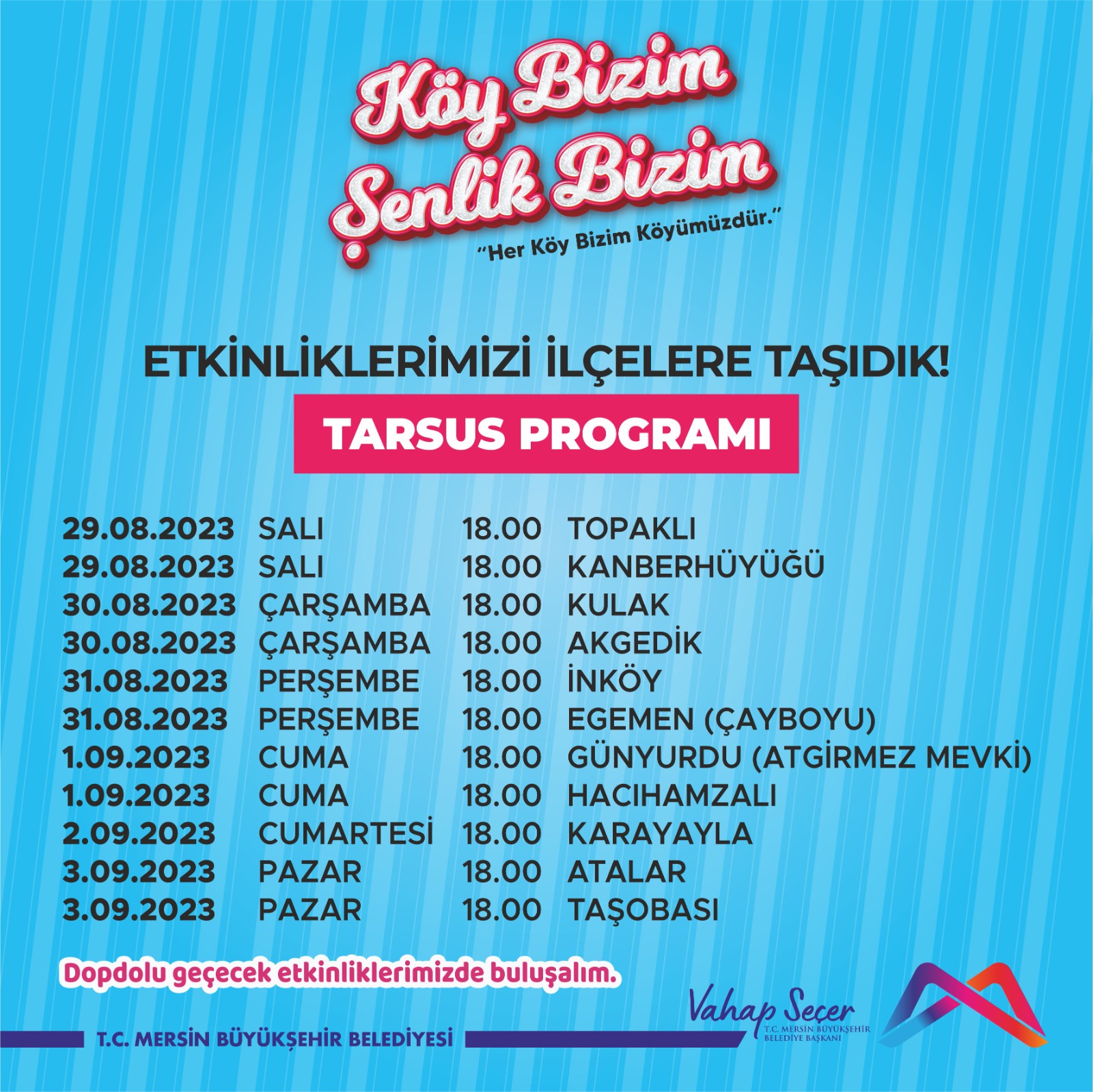 Köy Bizim Şenlik Bizim Tarsus Programı