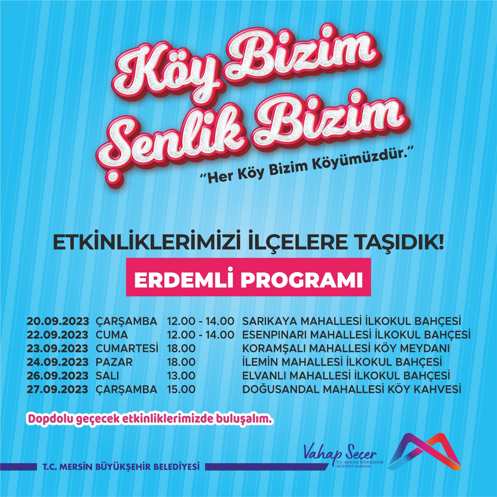 Köy Bizim Şenlik Bizim Erdemli Programı