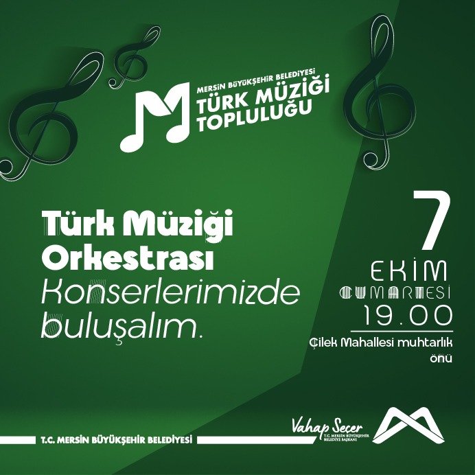 Türk Müziği Orkestrası Konserimizde buluşalım.