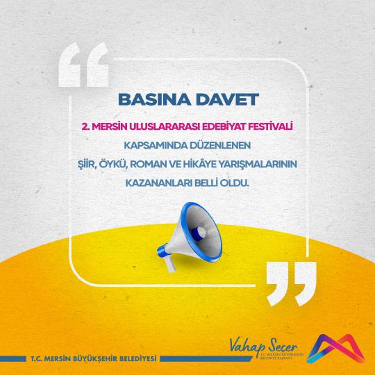 2. Uluslararası Mersin Edebiyat Festivali Basın Bilgilendirme Daveti