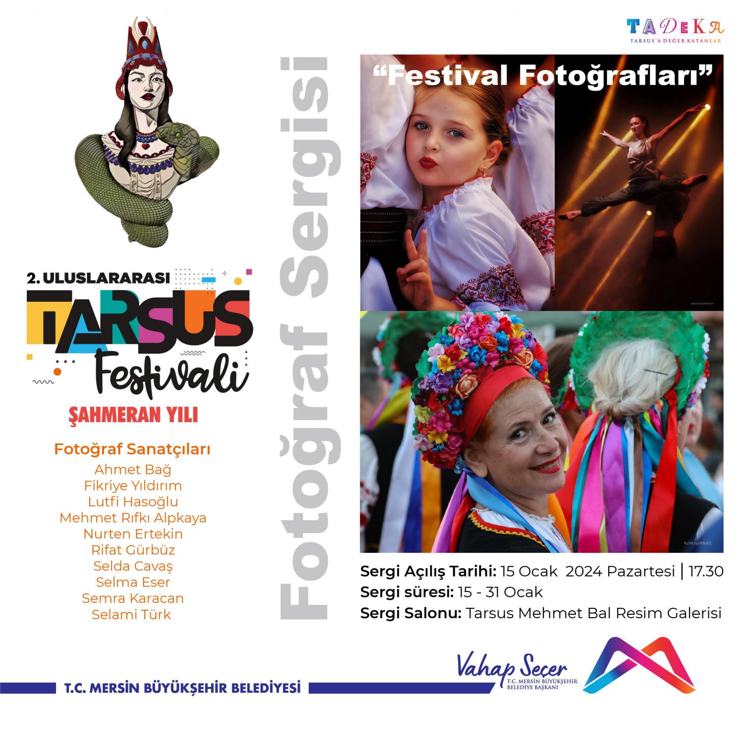2. Uluslararası Tarsus Festivali Fotoğraf Sergisi'nde buluşalım!