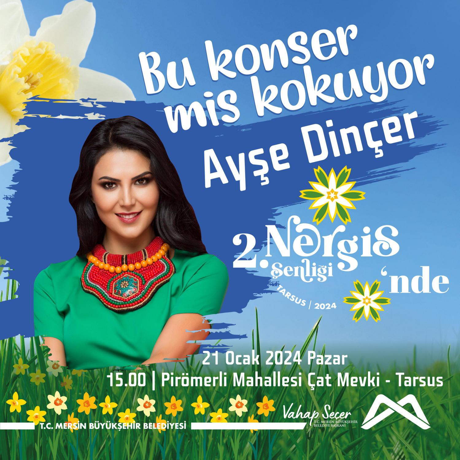 Nergis Şenliği kapsamında gerçekleşecek Ayşe Dinçer konserimizde buluşalım!