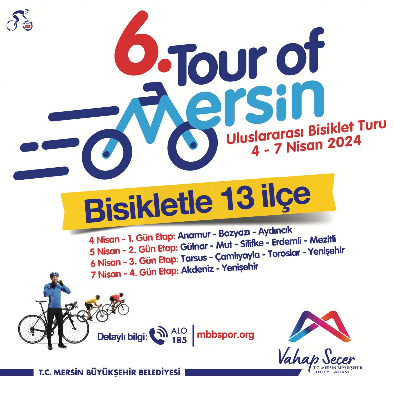 6. Tour of Mersin Uluslararası Bisiklet Turu'nda buluşalım.