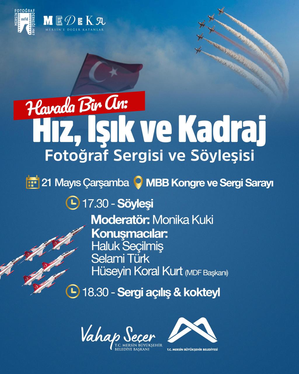 Havada Bir An: Hız, Işık ve Kadraj Fotoğraf Sergisi ve Söyleşisi'nde buluşalım. 