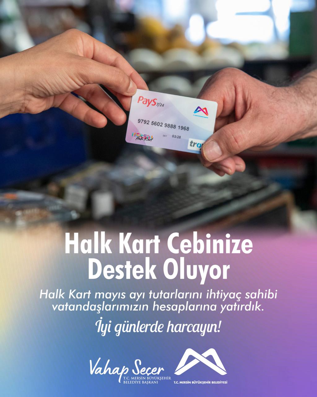 Halk Kart mayıs ayı tutarlarını ihtiyaç sahibi vatandaşlarımızın hesaplarına yatırdık. 