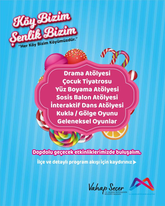 Dopdolu geçecek Köy Bizim Şenlik Bizim etkinliklerimizde buluşalım.
