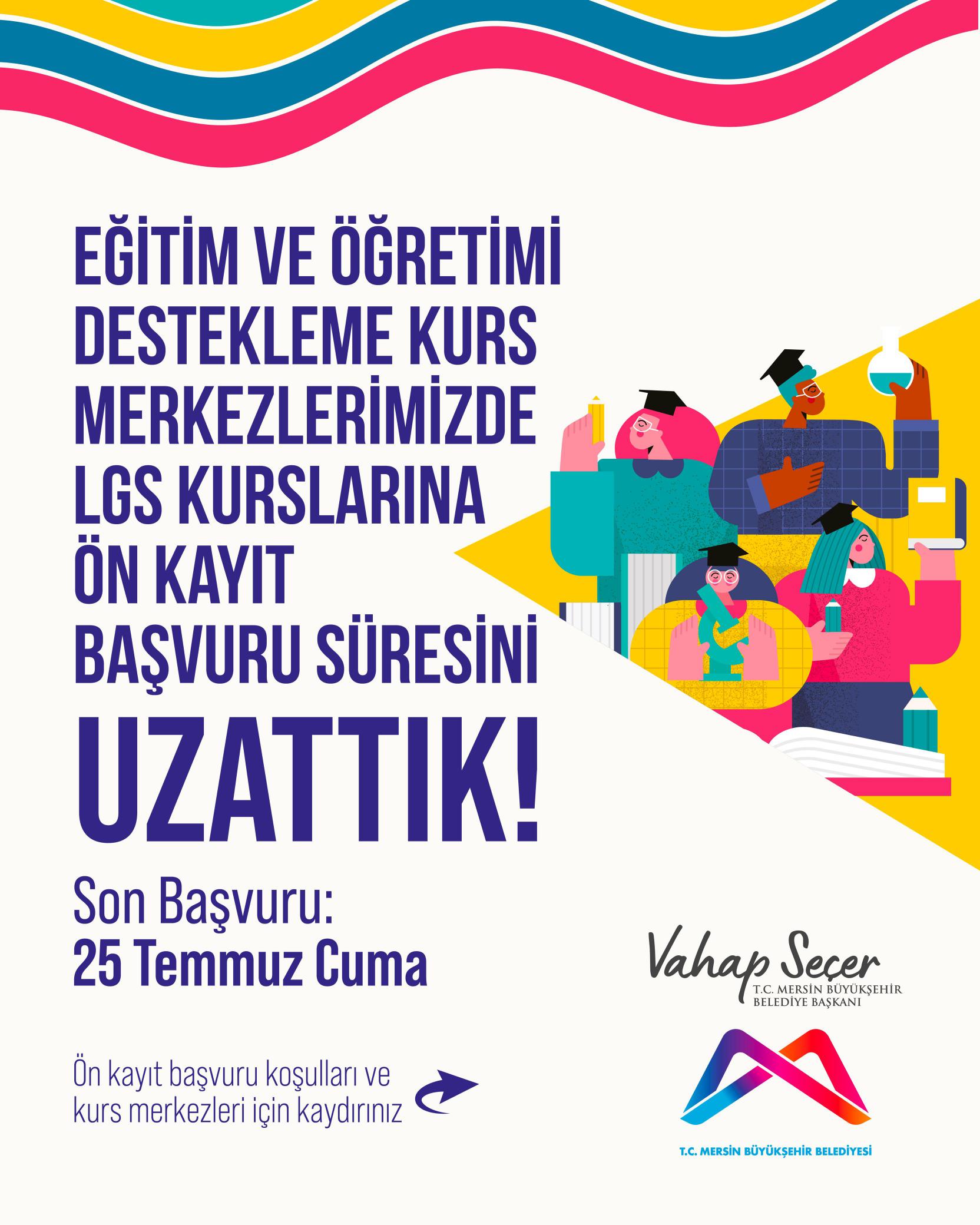 Eğitim ve Öğretimi Destekleme Kurs Merkezlerimizde LGS kurslarına ön kayıt başvuru süresini uzattık!