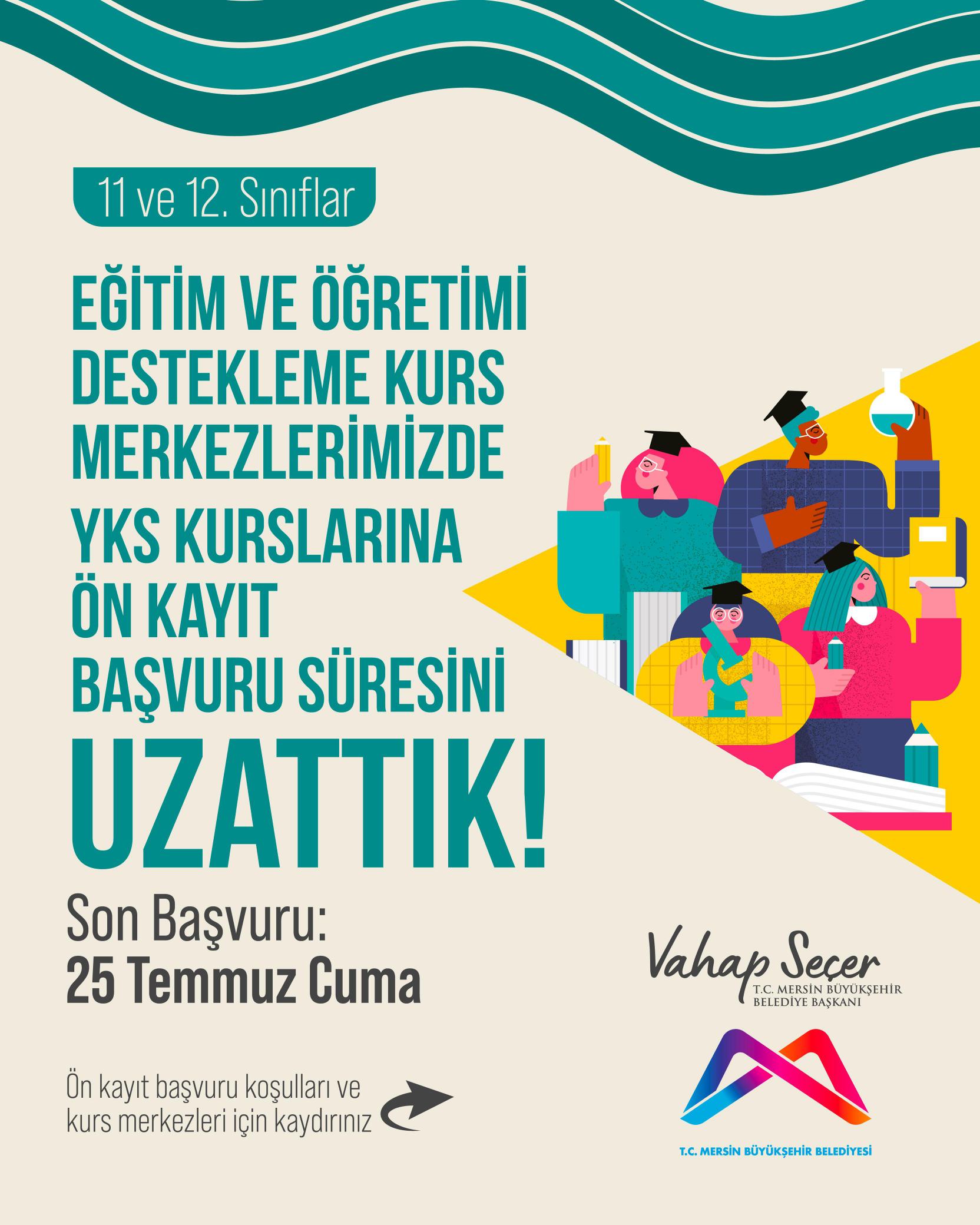 Eğitim ve Öğretimi Destekleme Kurs Merkezlerimizde 11 ve 12. sınıflar için YKS kurslarına ön kayıt başvuru süresini uzattık!
