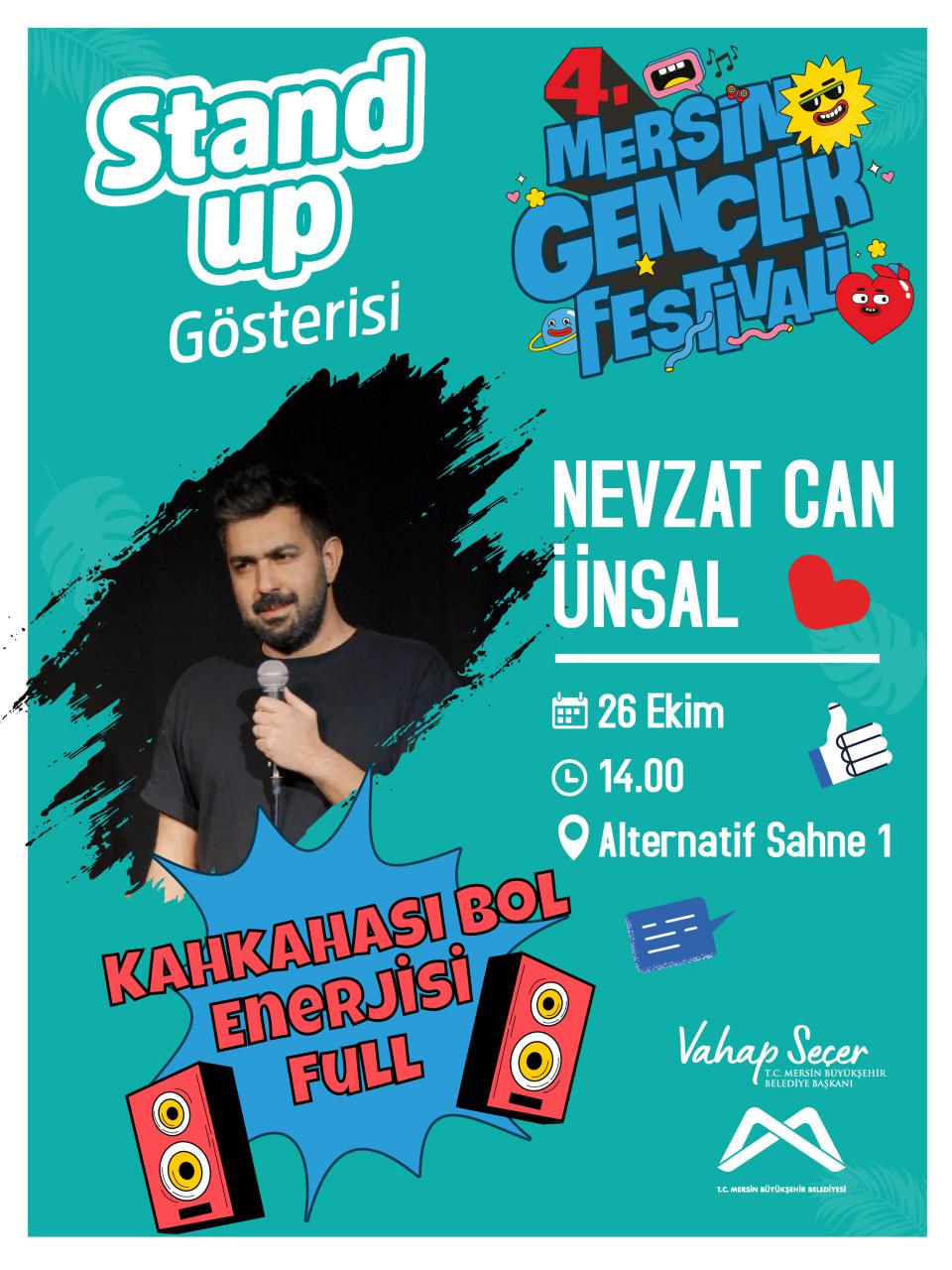 4. Mersin Gençlik Festivali’nde Nevzat Can Ünsal'ın stand up gösterisinde buluşalım!