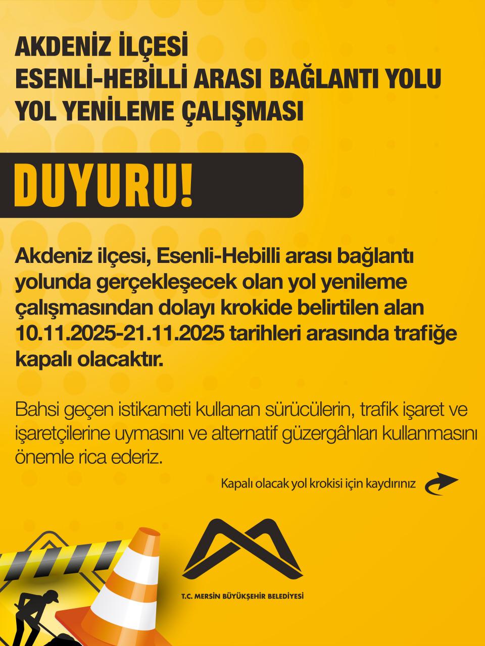 Akdeniz İlçesi Esenli-Hebilli Arası Bağlantı Yolu Yol Yenileme Çalışması