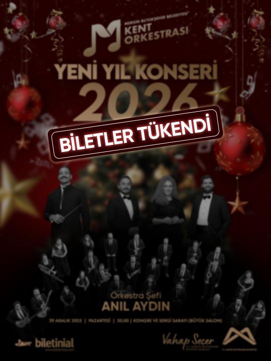 29 Aralık Pazartesi günü MBB Kent Orkestramızın gerçekleştireceği Yeni Yıl Konseri'nin biletleri tükenmiştir.