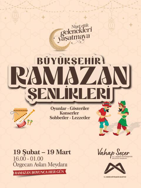Büyükşehir Ramazan Şenlikleri başlıyor!