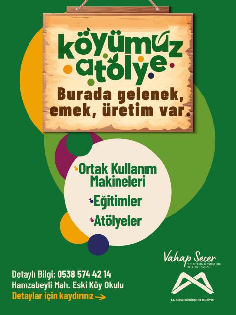 Köyümüz Atölye; ortak kullanım makineleri, eğitimler ve atölyelerle sizleri bekliyor.