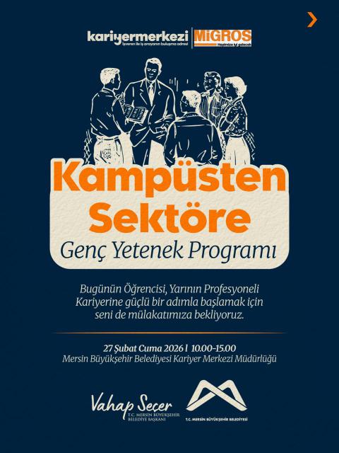 Kampüsten Sektöre Genç Yetenek Programı