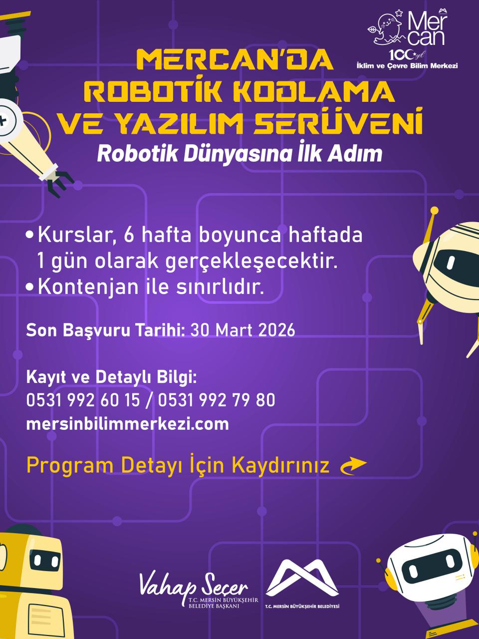 Mercan’da Robotik Kodlama ve Yazılım Serüveni başlıyor!