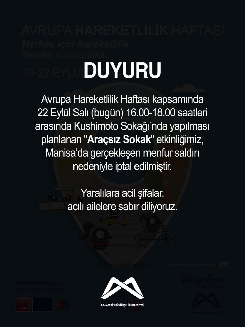 Avrupa Hareketlilik Haftası kapsamında 22 Eylül Salı (bugün) 16.00-18.00 saatleri arasında Kushimoto Sokağı’nda yapılması planlanan 