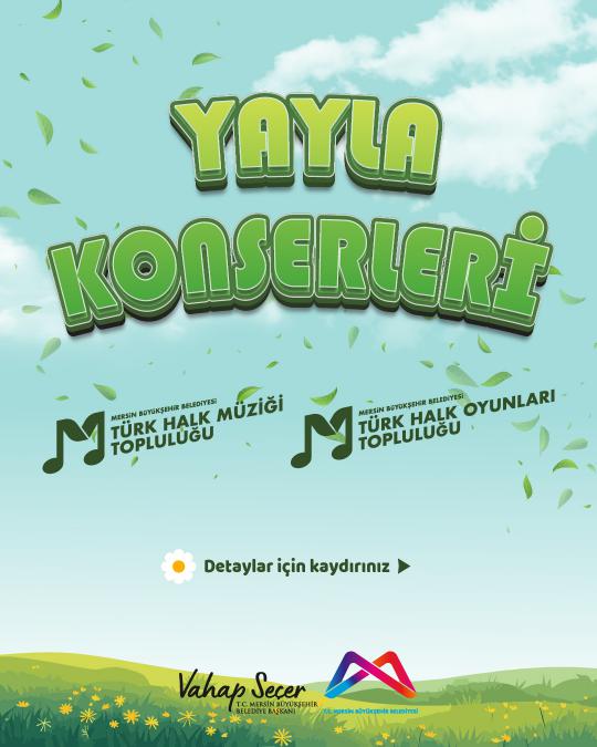 Yayla Konserleri'nde buluşalım!